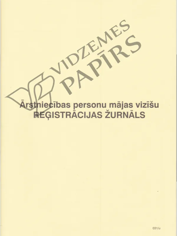 Prece Ārstniecības personu mājas vizīšu reģ. žurnāls 031/u Attēls