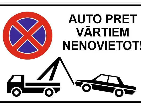 Prece Uzlīme - Auto pret vārtiem nenovietot 31x18,5cm/TIR Attēls