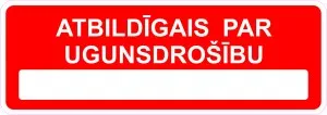 Prece Uzlīme - Atbildīgais par ugunsdrošību 15x5.5cm Attēls