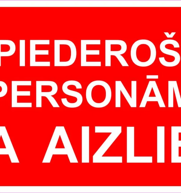 Prece Uzlīme - Nepiederošām personām ieeja aizliegta 13.5x13cm Attēls